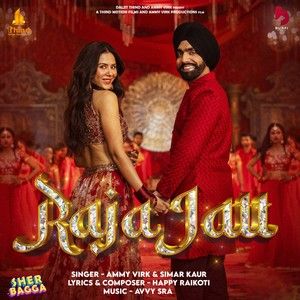 Raja Jatt Ammy Virk, Simar Kaur Mp3 Song Free Download