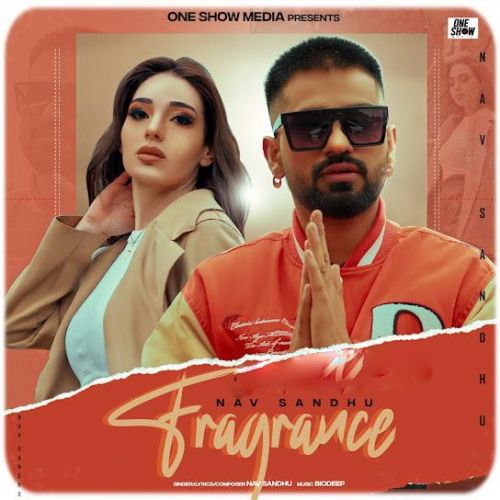 Fragrance Nav Sandhu Mp3 Song Free Download