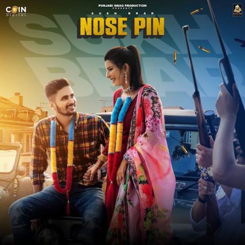 Nose Pin Sukh Brar Mp3 Song Free Download