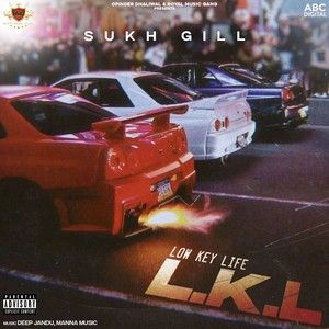 L.K.L - EP Sukh Gill full album mp3 songs download