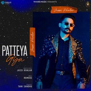 Patteya Gya Jassi Khalar Mp3 Song Free Download