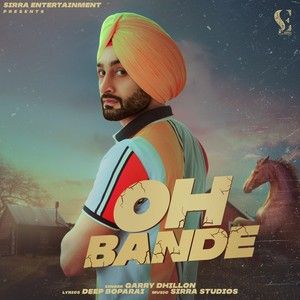 Oh Bande Garry Dhillon Mp3 Song Free Download