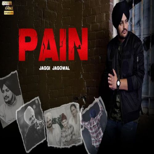 Pain Tribute To Sidhu Moosewala Jaggi Jagowal Mp3 Song Free Download