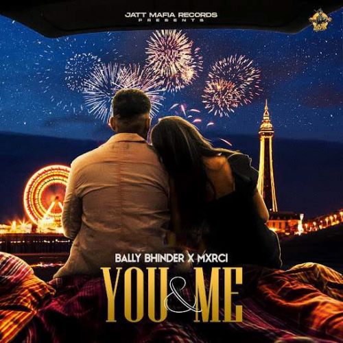 You & Me Bally Bhinder Mp3 Song Free Download