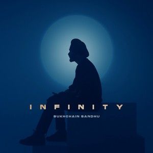 Infinity - EP Sukhchain Sandhu full album mp3 songs download