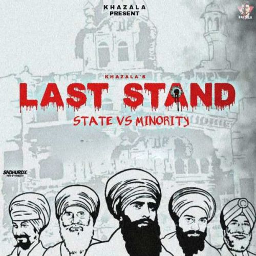 Last Stand Khazala, Manpreet Hans Mp3 Song Free Download