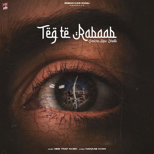 Teg Te Rabaab Simiran Kaur Dhadli Mp3 Song Free Download