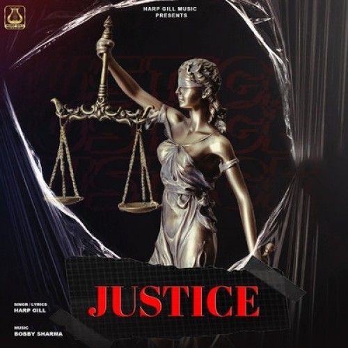 Justice Harp Gill Mp3 Song Free Download