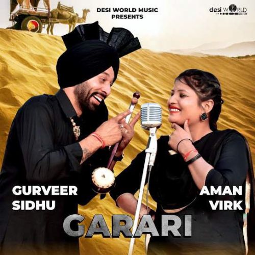 Garari Gurveer Sidhu, Aman Virk Mp3 Song Free Download