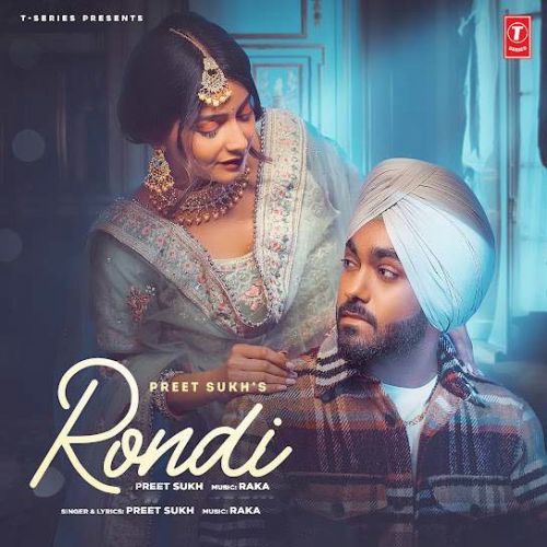 Rondi Preet Sukh Mp3 Song Free Download