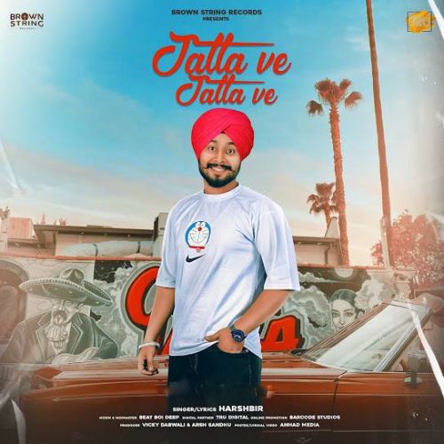 Jatta Ve Jatta Ve Harshbir Mp3 Song Free Download