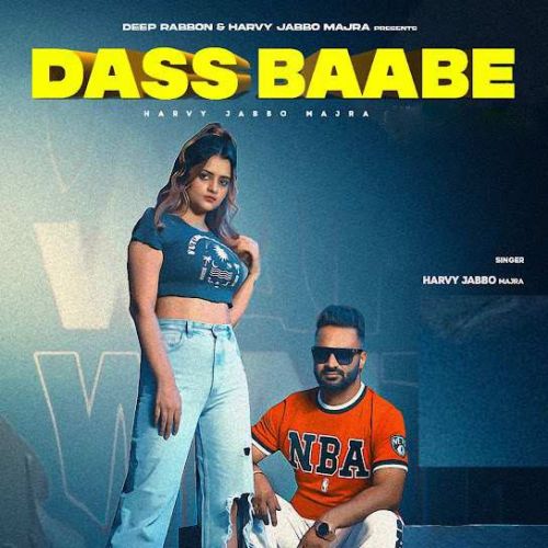 Dass Baabe Harvy Jabbo Majra Mp3 Song Free Download