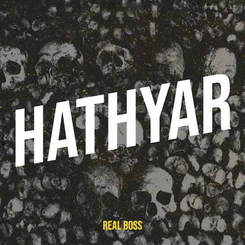 Hathyar Real Boss Mp3 Song Free Download