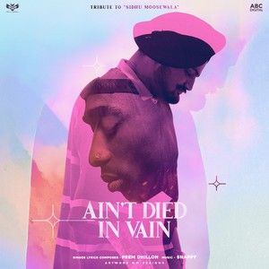 Aint Died In Vain Prem Dhillon Mp3 Song Free Download
