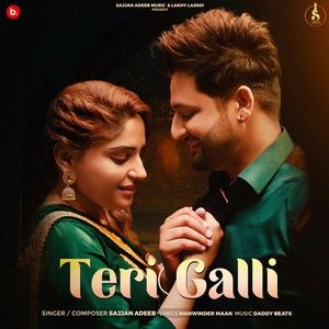 Teri Galli Sajjan Adeeb Mp3 Song Free Download