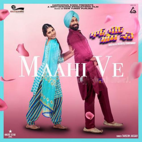 Maahi Ve Tarsem Jassar, Mix Singh Mp3 Song Free Download
