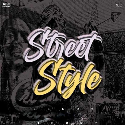 Street Style Jerry Mp3 Song Free Download