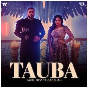 Tauba Badshah, Payal Dev Mp3 Song Free Download