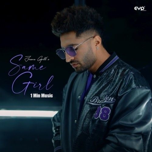 Same Girl (1 Min Music) Jassie Gill Mp3 Song Free Download