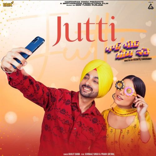 Jutti Ranjit Bawa Mp3 Song Free Download