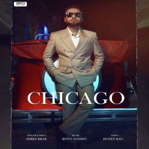 Chicago Shree Brar Mp3 Song Free Download