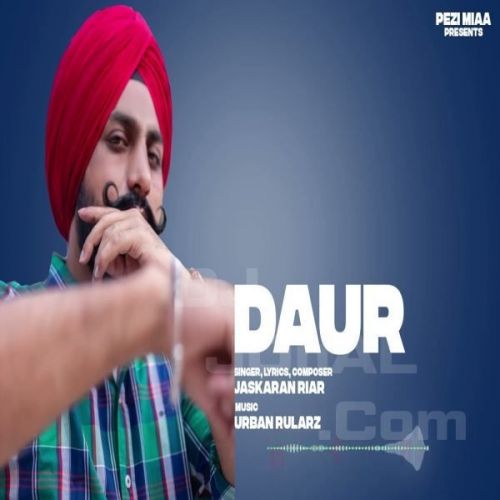Daur Jaskaran Riarr Mp3 Song Free Download