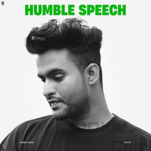 Humble Speech Romey Maan Mp3 Song Free Download