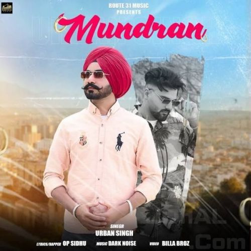 Mundran Urban Singh Mp3 Song Free Download