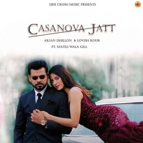 Casanova Jatt Arjan Dhillon Mp3 Song Free Download