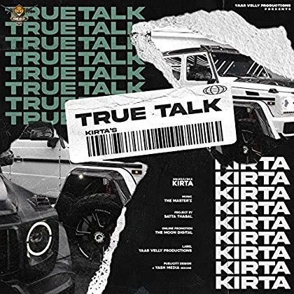 True Talk Kirta Mp3 Song Free Download