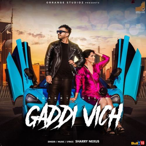 Gaddi Vich Sharry Nexus Mp3 Song Free Download