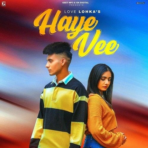 Haye Vee Love Lohka Mp3 Song Free Download