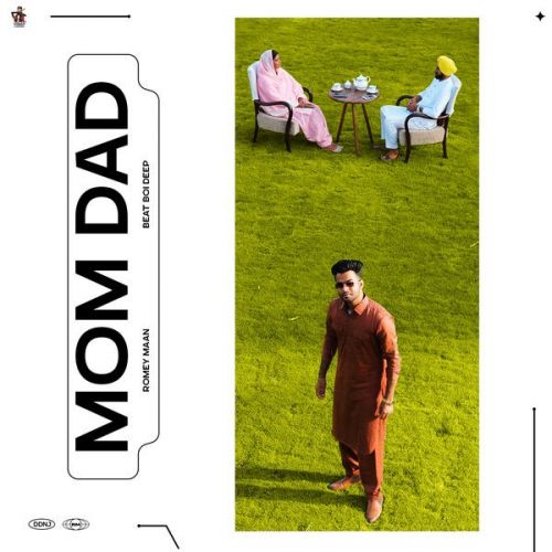 Mom Dad Romey Maan Mp3 Song Free Download