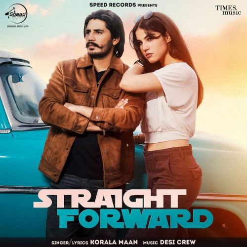 Straight Forward Korala Maan Mp3 Song Free Download