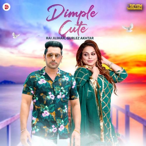 Dimple Cute Rai Jujhar, Gurlez Akhtar Mp3 Song Free Download