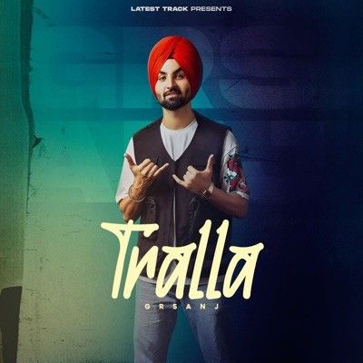 Tralle Gursanj Mp3 Song Free Download