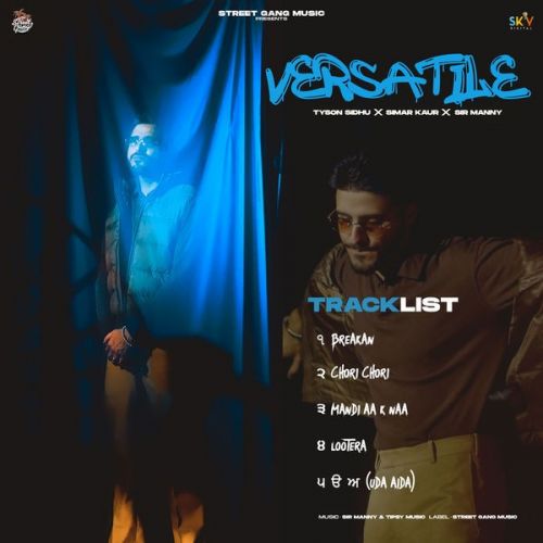 Versatile - EP Tyson Sidhu full album mp3 songs download