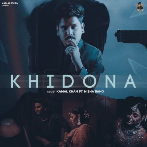 Khidona Kamal Khan Mp3 Song Free Download