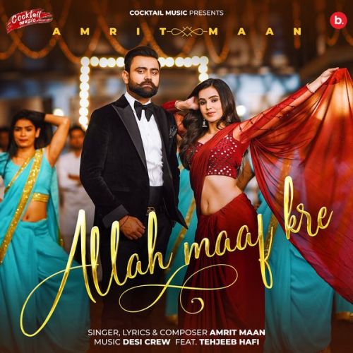 Allah Maaf Kre Amrit Maan Mp3 Song Free Download