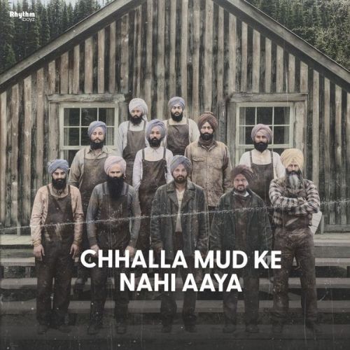 Chhalla Mud Ke Nahi Aaya Amrinder Gill Mp3 Song Free Download