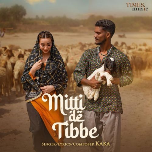 Mitti De Tibbe Kaka Mp3 Song Free Download