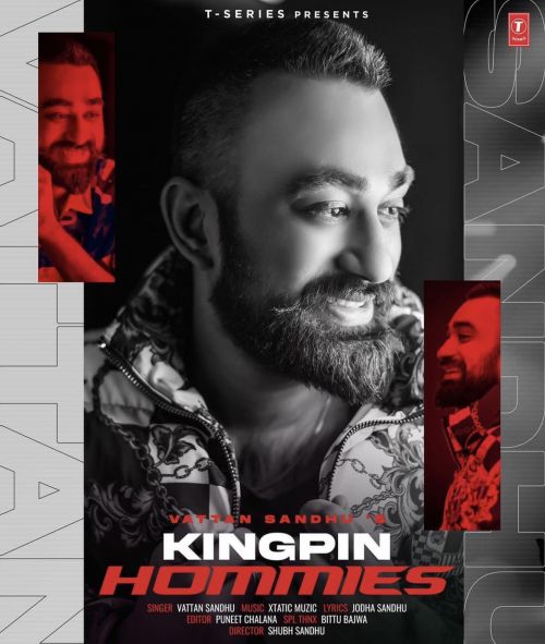 Kingpin Hommies Vattan Sandhu Mp3 Song Free Download