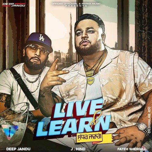 Live,Learn Deep Jandu Mp3 Song Free Download