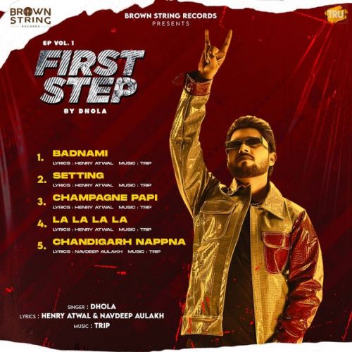 First Step Vol. 1 (EP) Dhola full album mp3 songs download
