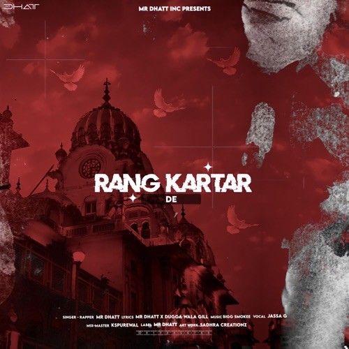 Rang Kartar De Mr Dhatt Mp3 Song Free Download