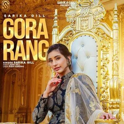 Gora Rang Sarika Gill Mp3 Song Free Download