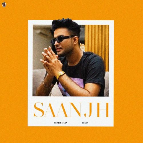 Saanjh Romey Maan Mp3 Song Free Download