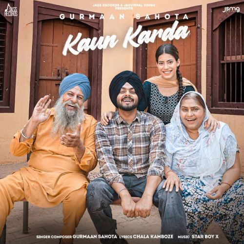 Kaun Karda Gurmaan Sahota Mp3 Song Free Download