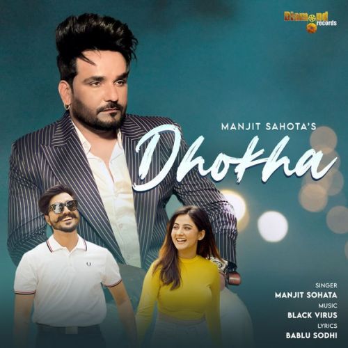 Dhokha Manjit Sahota Mp3 Song Free Download