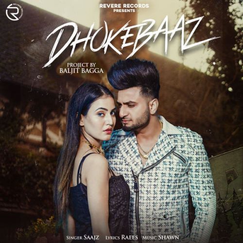 Dhokebaaz Saajz Mp3 Song Free Download